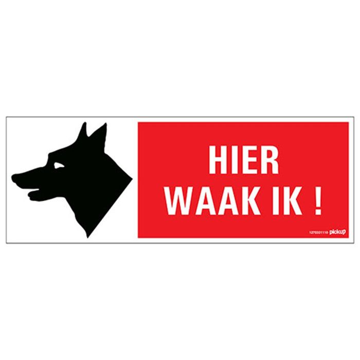 Pickup Pvc Plaat Hier Waak Ik ! 330X120Mm Pickup Pvc Plaat Hier Waak Ik ! 330X120Mm